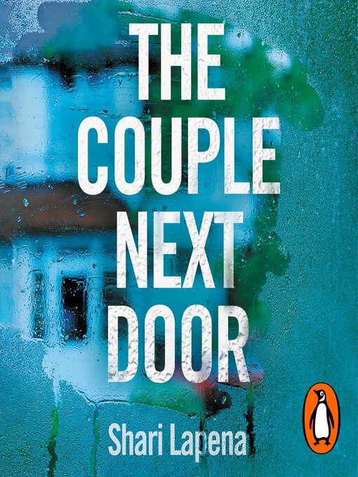 Title details for The Couple Next Door by Shari Lapena - Available